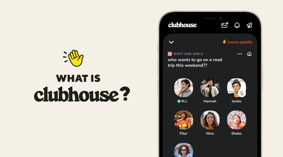 What is CLUBHOUSE?
